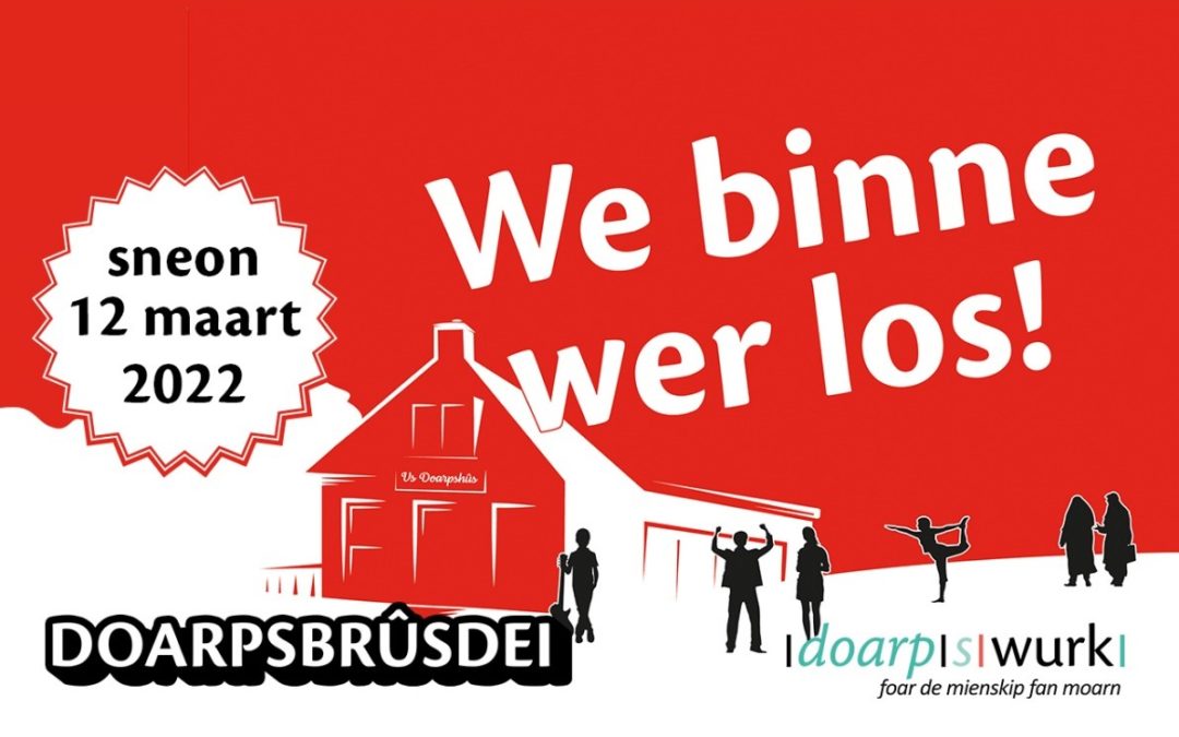 We binne wer los! Doarpsbrûsdei 12 maart