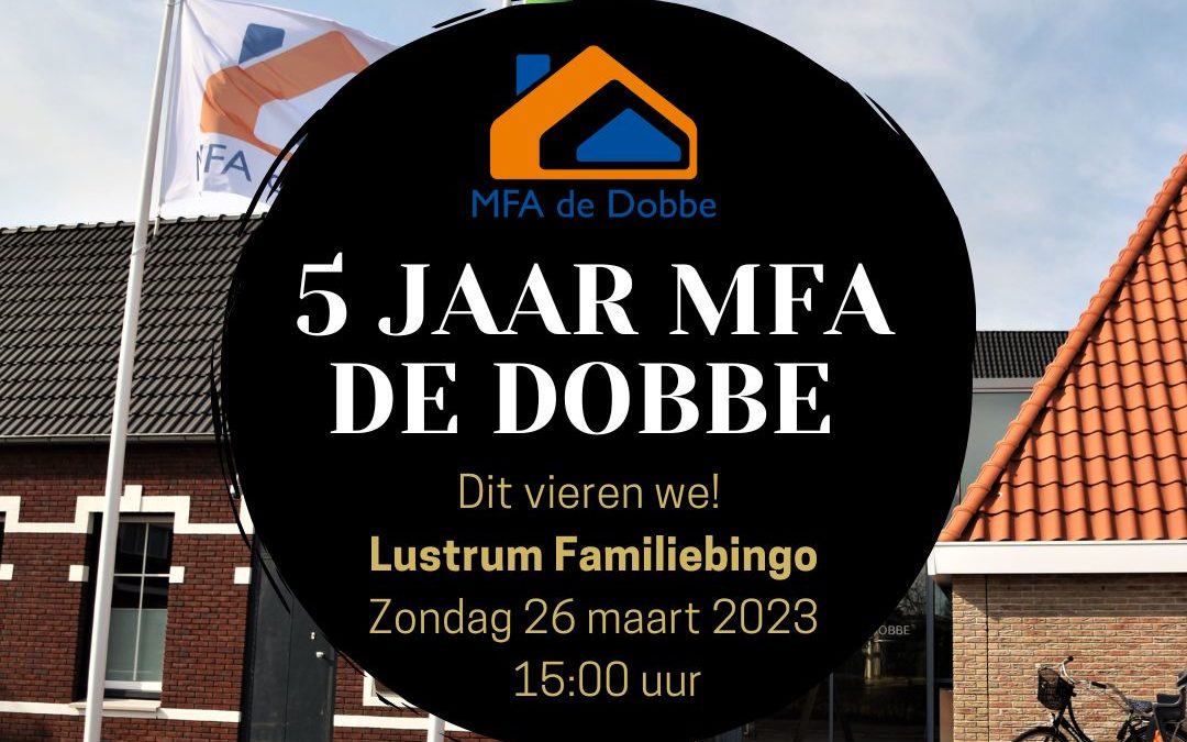 MFA de Dobbe bestaat 5 jaar!